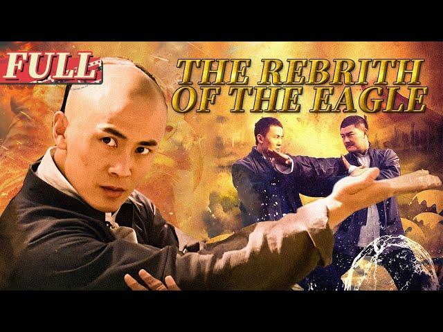 【ENG SUB】The Rebrith of the Eagle | Action/Martial Arts | China Movie Channel ENGLISH