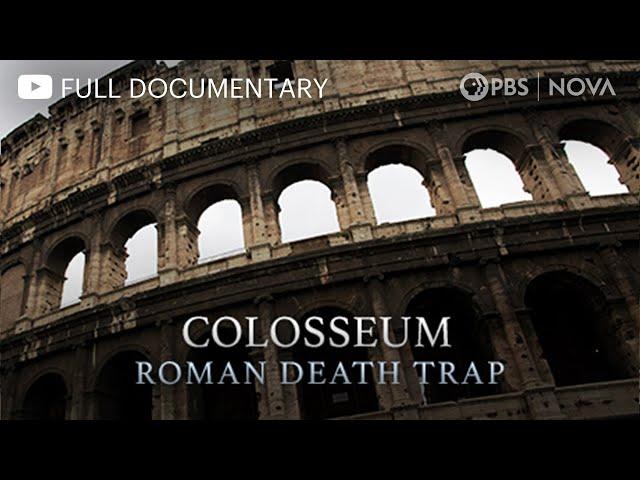 Colosseum: Roman Death Trap | Full Documentary | NOVA | PBS