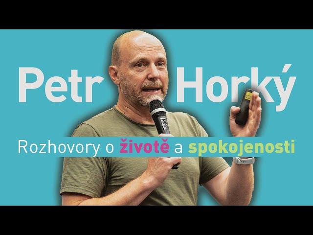 Petr Horký: Hausbot – rozhovory o životě a spokojenosti