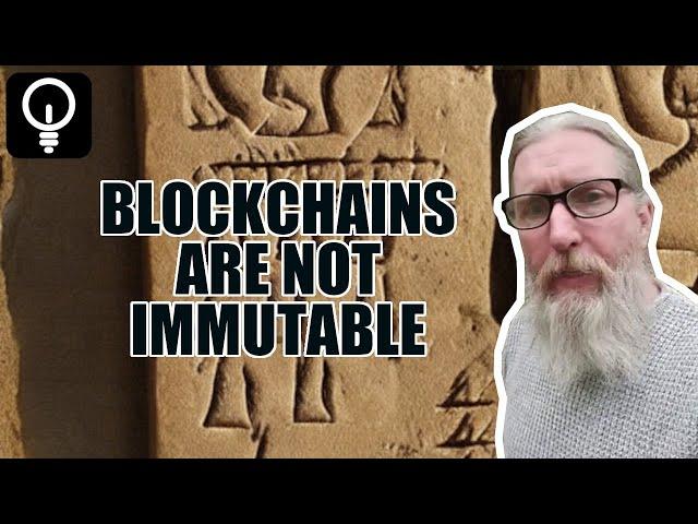Blockchains are not immutable