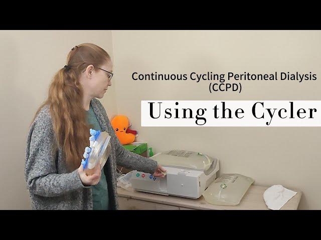 Peritoneal Dialysis: Using the Cycler: Step-By-Step Guide 2023