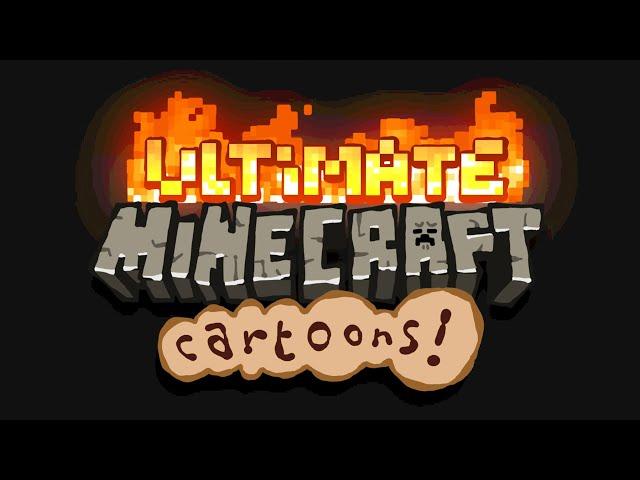 Ultimate Minecraft Cartoons - Teaser Trailer