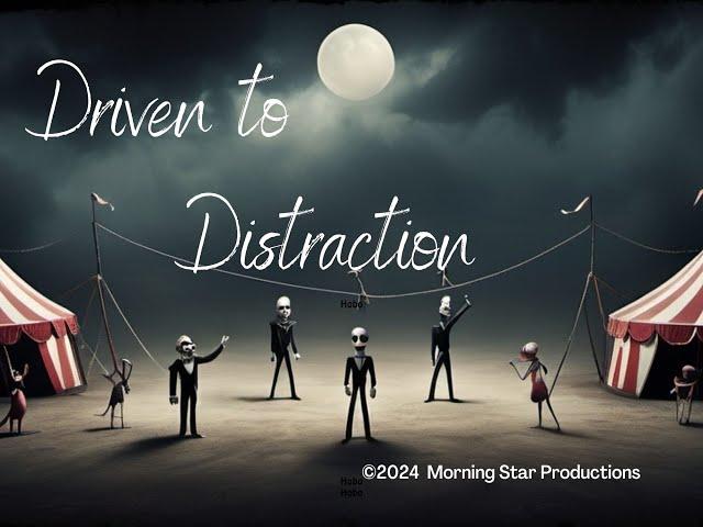 Driven to Distraction