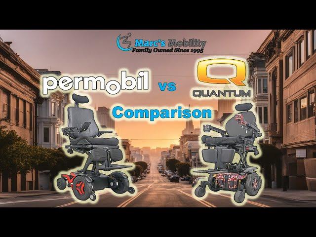 Permobil and Quantum Power Chair Comparison - What's the Difference? High End Rehab Powerchairs