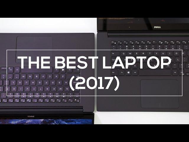 The BEST Laptop You Can Buy! (2017)