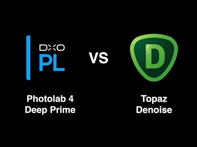 DxO Deep Prime vs Topaz Denoise: Noise Reduction Showdown!