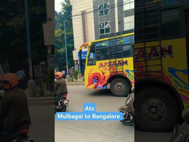 Mulbagal to Bangalore Ats