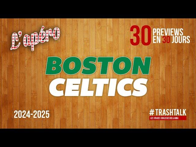 NBA Preview 2024-25 : les Boston Celtics || #30PreviewsEn30Jours