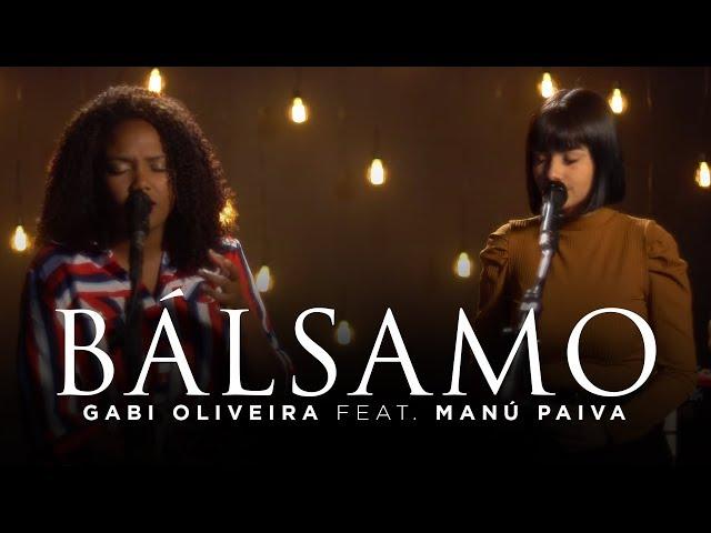 Bálsamo - Gabi Oliveira feat Manú Paiva | Rebeca Carvalho Cover