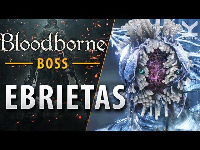 Bloodborne - Boss - Ebrietas, Daughter of the Cosmos - Altar of Despair