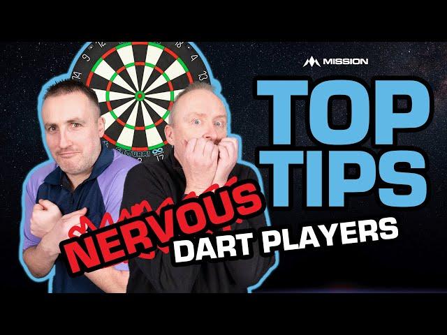 Top Tips For Nervous Darts Players