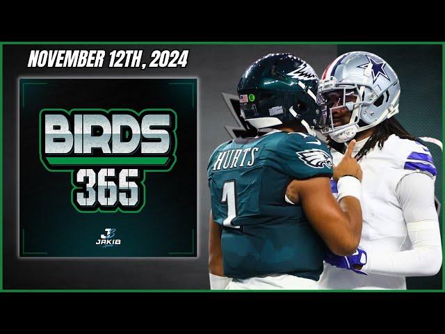 Birds 365: A Philadelphia Eagles Show | Tuesday November 12th, 2024