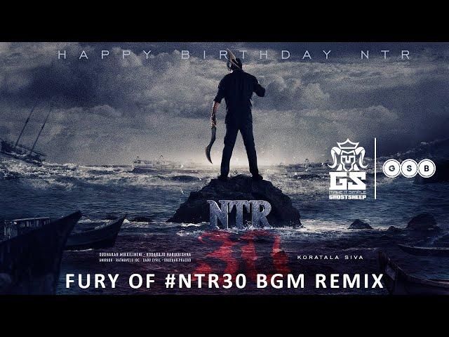 Fury of #NTR30 - Koratala Siva | Anirudh Ravichander ( ReMix by GhostshaBeatz )