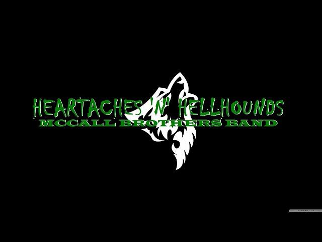 HEARTACHES 'N' HELLHOUNDS