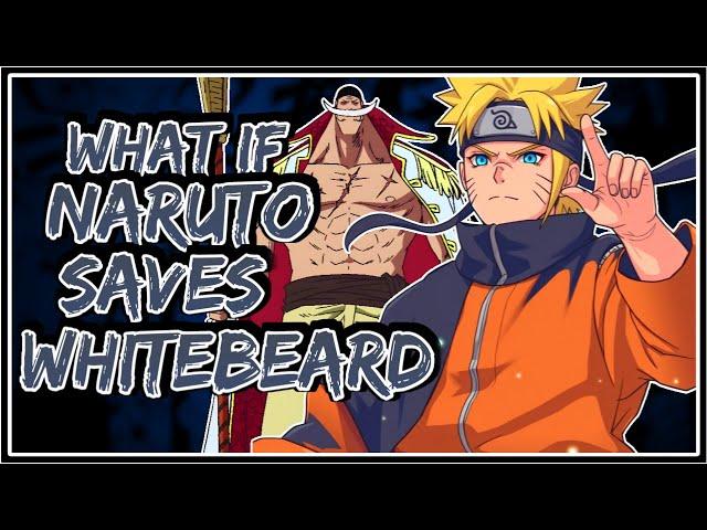 What If Naruto Saves Whitebeard || Part-1 ||