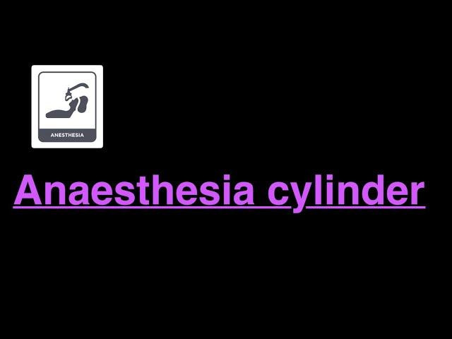 Anaesthesia cylinder