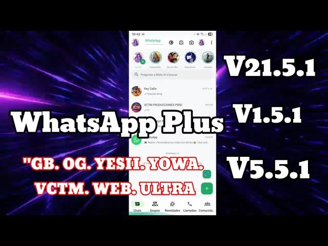WhatsApp Plus V21.5.1 - (GB. OG. YESII. YOWA) - (VCTM. WEB.ULTRA) YesiiMods