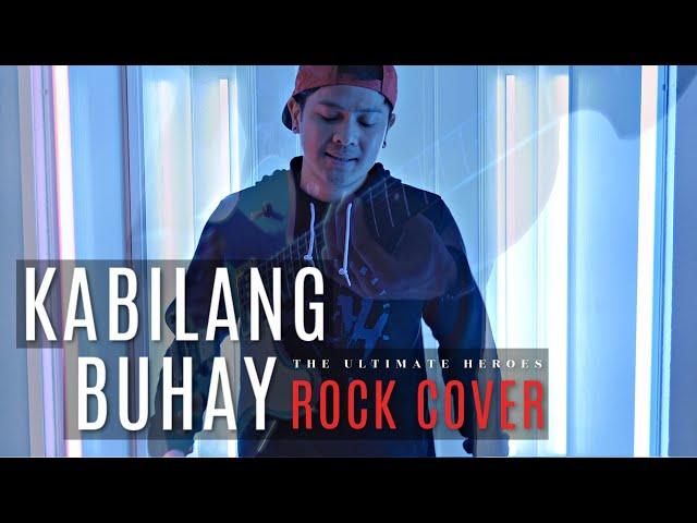 "KABILANG BUHAY" - Bandang Lapis // Rock Cover by The Ultimate Heroes