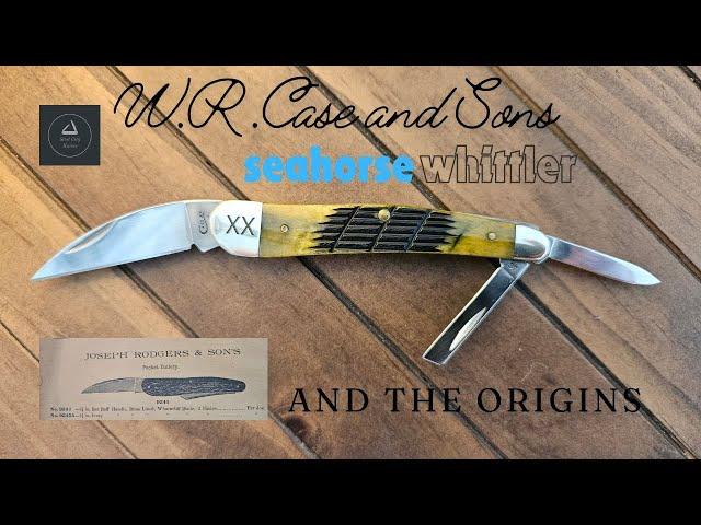 Case Seahorse Whittler and the origins