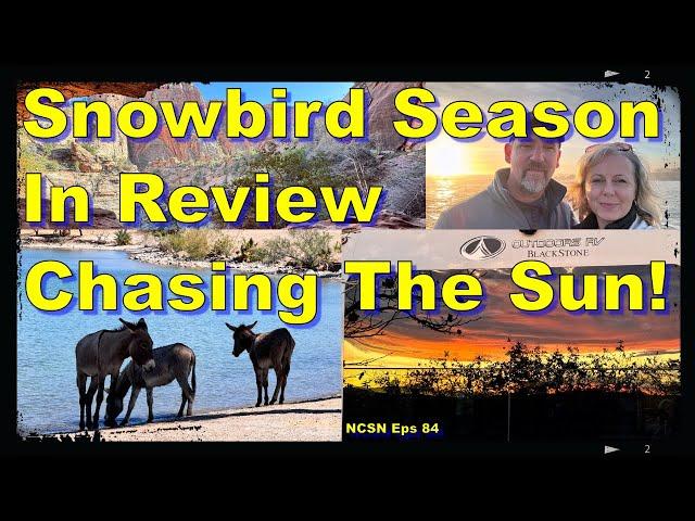 Chasing The Sunshine Snowbird Season 23/24 Review