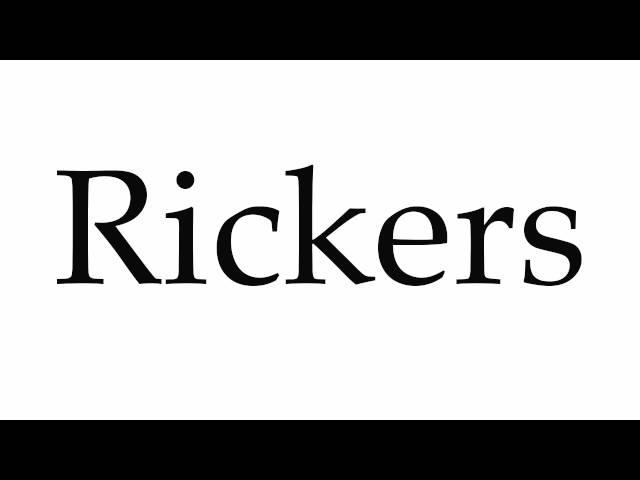 How to Pronounce Rickers