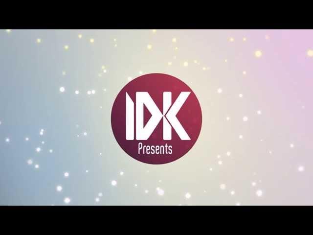 IDK Productions INTRO