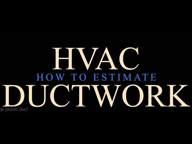 HVAC Ductwork Quantity Take off Course | Promo Video