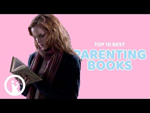 Top 10 Best PARENTING BOOKS