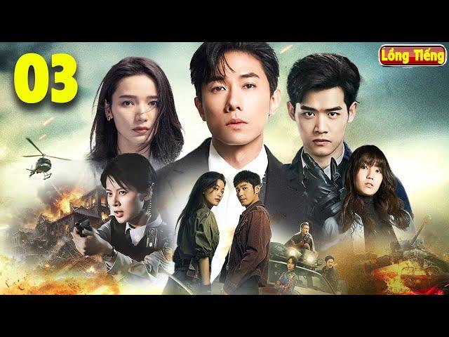 HỒ SƠ NHÂN CHỨNG [Lồng Tiếng] - Tập 3 | Siêu Phẩm Hành Động Kịch Tính Chấn Động Nhất, Desmond Tan