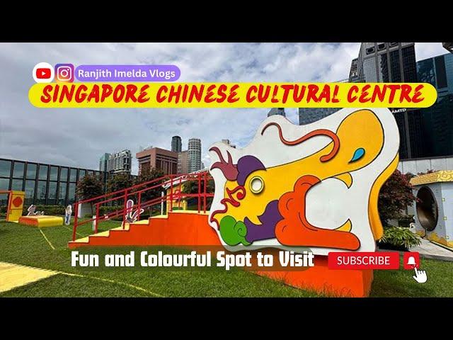 The Heart of Chinese Culture in Singapore: The Singapore Chinese Cultural Centre #culturalexperience