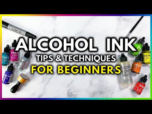 How To Use Alcohol Ink: Tips And Techniques For Beginners