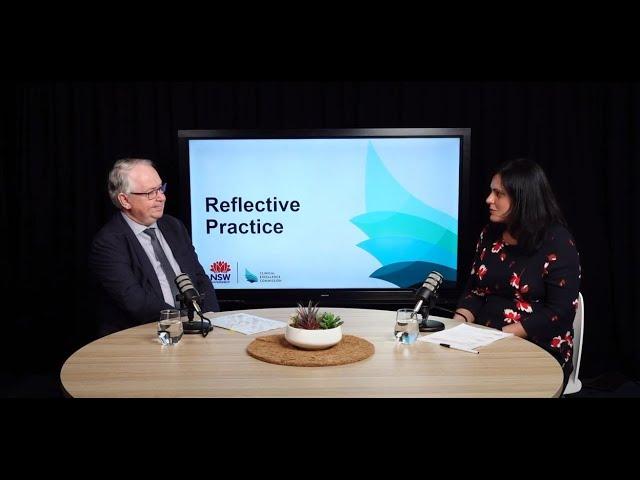 Reflective practice with Clinical Excellence Commission  Chief Executive Prof Michael Nicholl