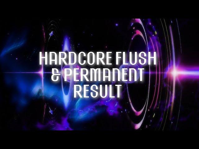 use w/ caution ️ HARDCORE Recalibration: Deep Reset, Flush, Permanent Result