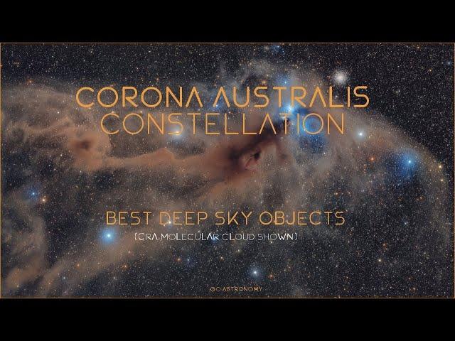 Corona Australis constellation: Best deep space objects