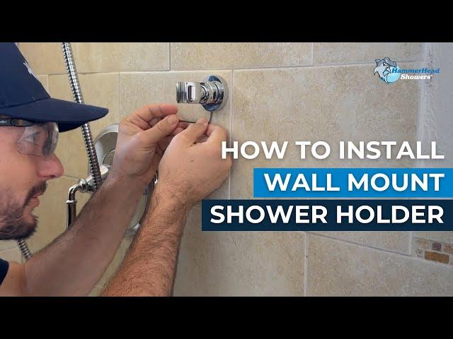 How to Install the Wall Mount Shower Holder