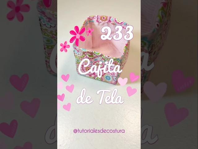 Cajita de tela #diy #diydecostura #coser #coseresfacil #costurafacilymas #costuradesdecero