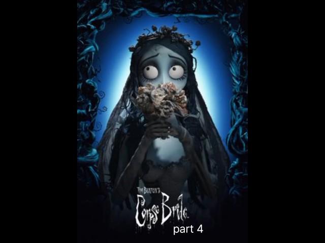 Corpse bride  (part 4) #fyp #shorts #short #youtubeshorts #shortvideo #love #viralvideo #trending