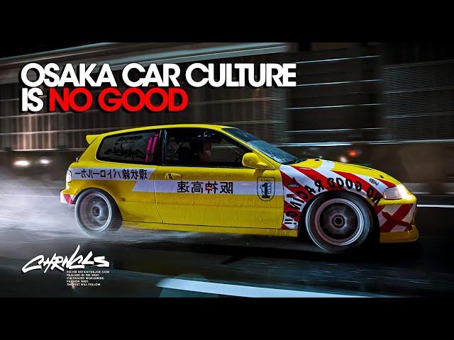 Osaka Car Culture is NO GOOD...