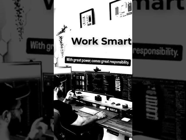 Work Smart not Hard (Developer) 
