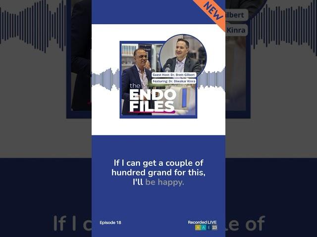 Dr. Brett Gilbert on the US Endo Files Podcast ️