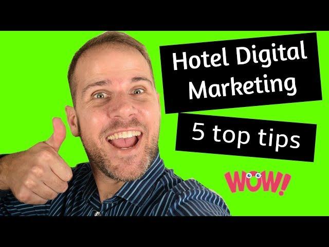 Hotel Digital Marketing | 5 tips on choosing the right agency. (2020)