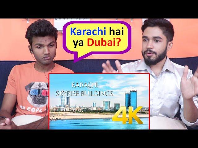 INDIANS react to Karachi Skyline - 4K Ultra HD - Karachi Street View