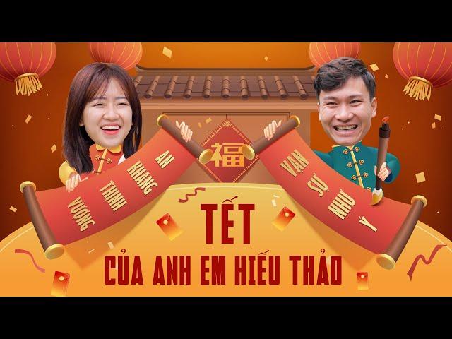 TẾT CỦA ANH EM HIẾU THẢO - HÀI TẾT 2022 | Hai Anh Em Phần 342 | Phim Học Đường Hài Hước Hay Nhất