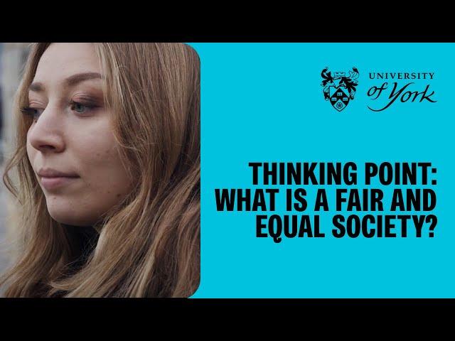 Thinking point: What is a fair and equal society? (Philosophy)