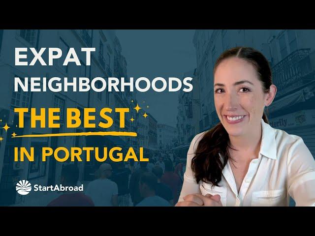 THE BEST neighborhoods for EXPATS in Portugal: Lisbon and Porto