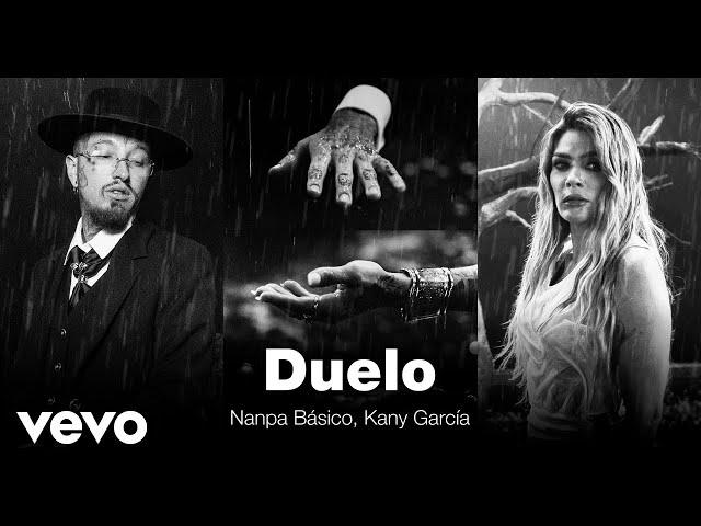 Nanpa Básico, Kany García - Duelo (Official Video)