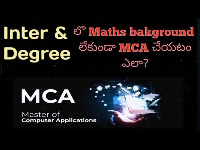 MCA without Maths background in Inter and Degree | MCA with any graduation  | NRK Learning studio