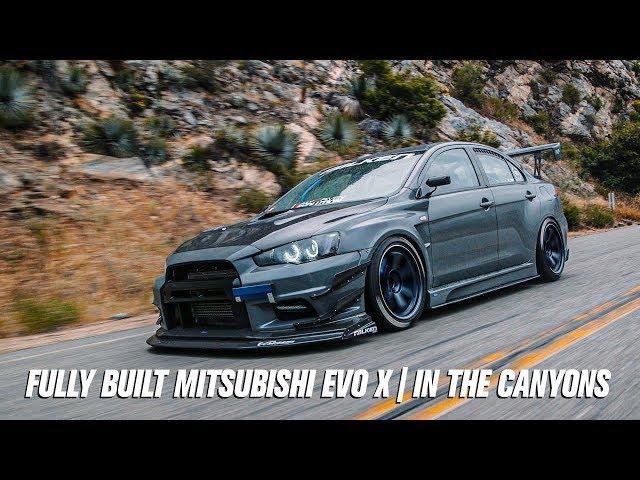 Mitsubishi Evo 10 Fully Built  in the Canyons | fr$h feature |