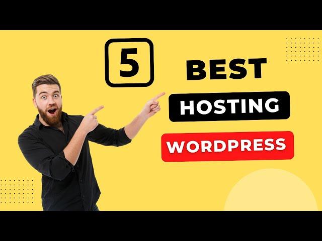 5 Best Hosting for Wordpress | Best Wordpress Hosting 2024