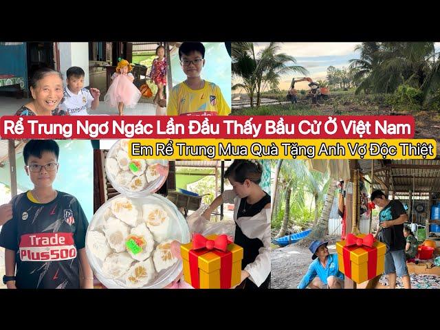 #641 Rể Trung Quốc Lần Đầu Thấy Bầu Cử Ở Việt Nam Quê Vợ. Mua Cho Duy Tường Mấy Bộ Đồ Ai Cũng Chê.